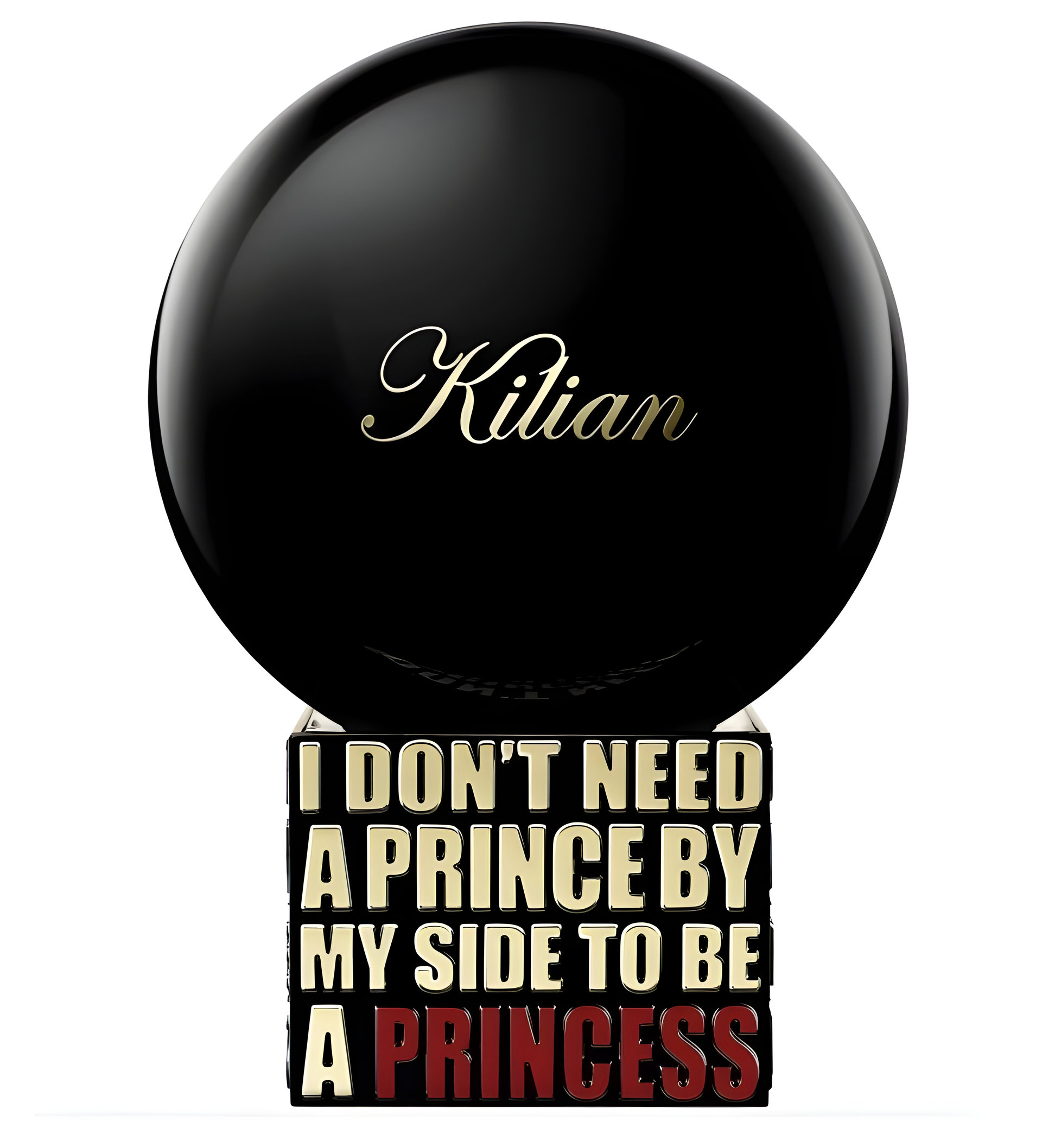 By Kilian I Don t Need A Prince By My Side To Be A Princess (2018)