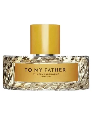 Vilhelm Parfumerie To My Father (2022)